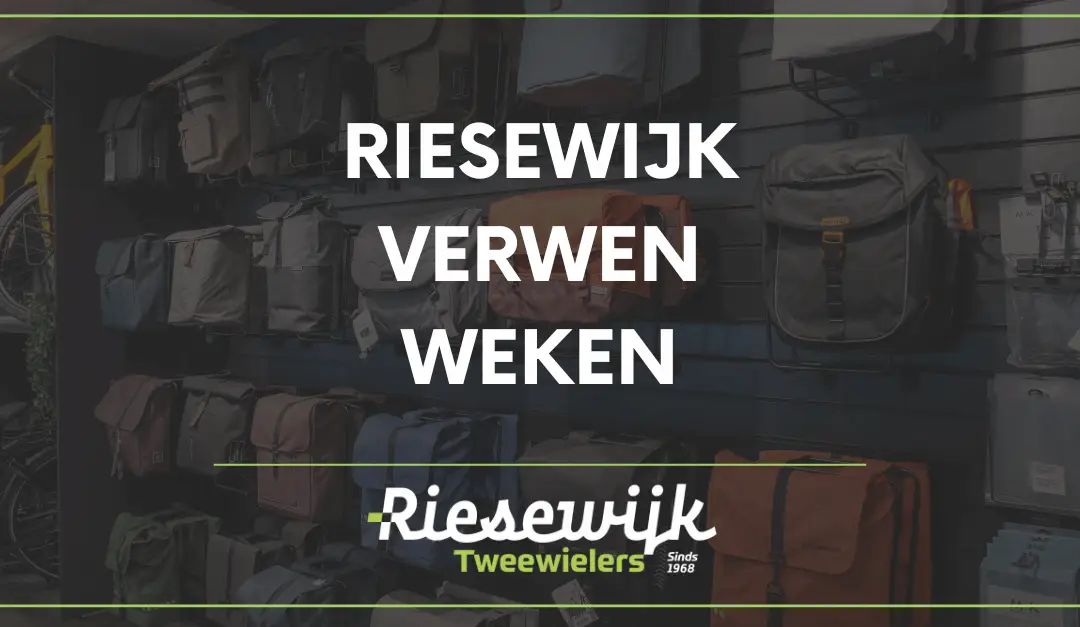 De Riesewijk Verwen Weken zijn begonnen